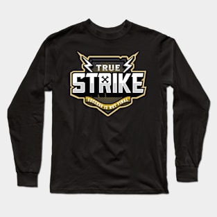 TRUE STRIKE Long Sleeve T-Shirt